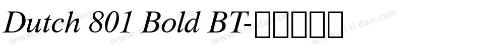 Dutch 801 Bold BT字体转换